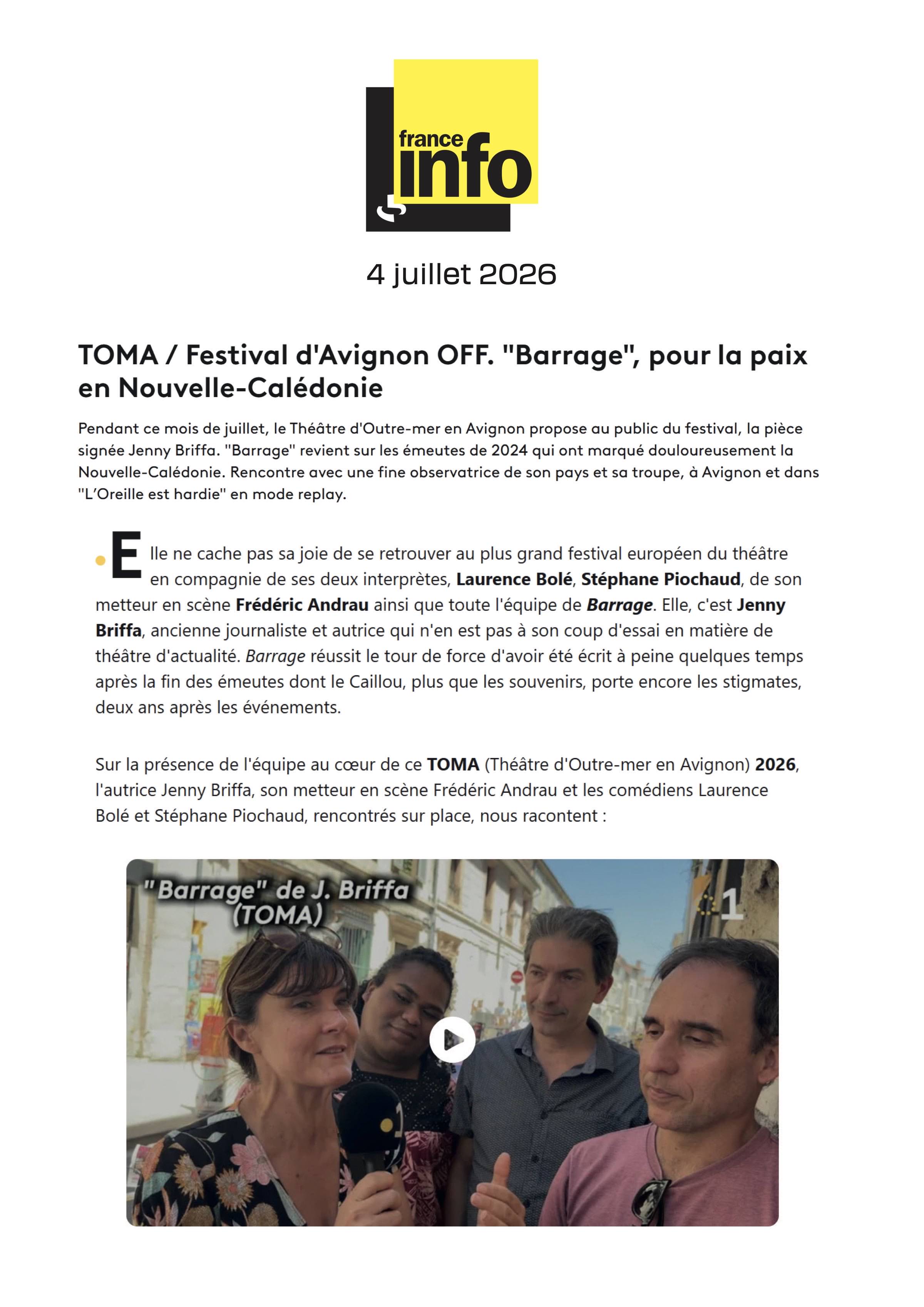 franceinfo · 4 juillet 2026 — TOMA / Festival d’Avignon OFF. « Barrage », pour la paix en Nouvelle-Calédonie · page 1/5